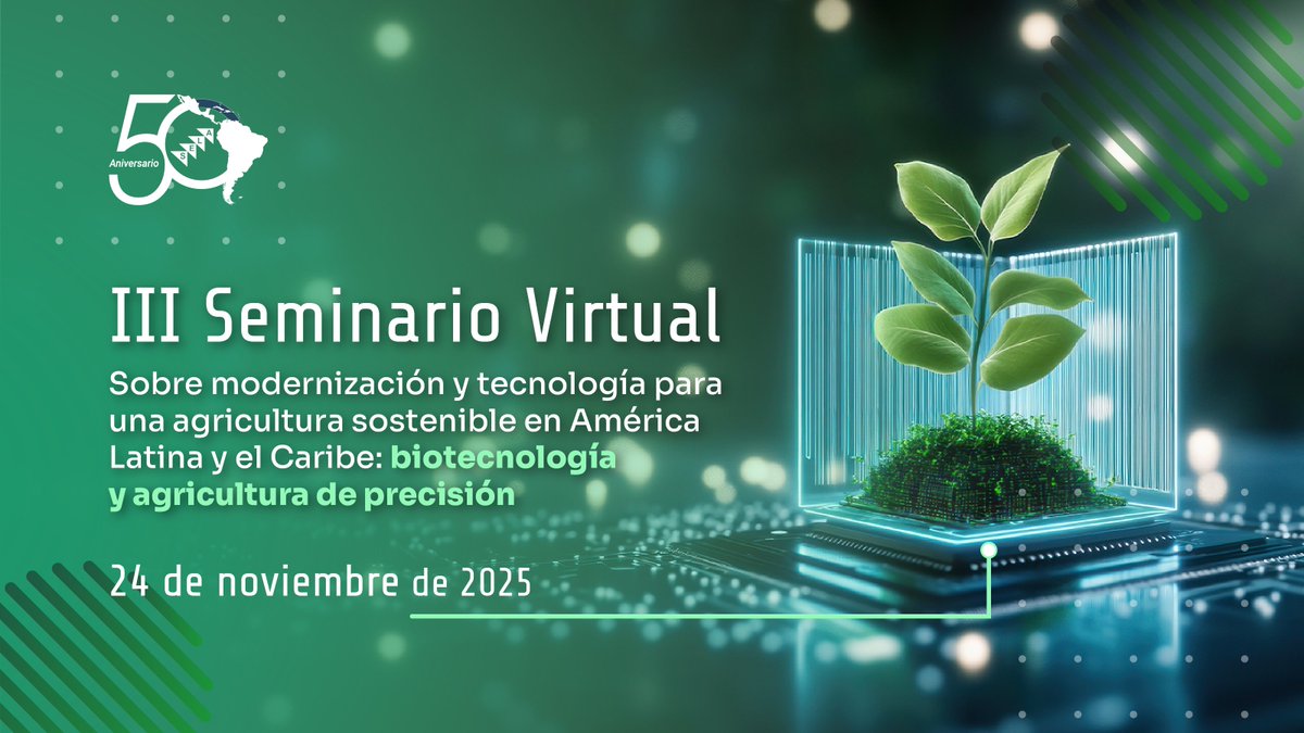 SELAInforma's tweet image. 📝 ¡Regístrate! ✅

🌎 El #SELA, en colaboración con la @FAOAmericas, llevará a cabo, el próximo 24 de noviembre de 2025, el III Seminario Virtual: “Modernización y tecnología para una agricultura sostenible en América Latina y el Caribe: biotecnología y agricultura de precisión”…
