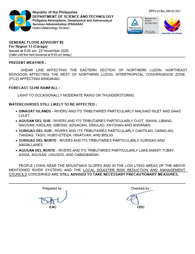 General Flood Advisories 
Issued @6AM, 23 November 2025

Region 11 (Davao Region) GFA#2
Region 13 (CARAGA) GFA#2