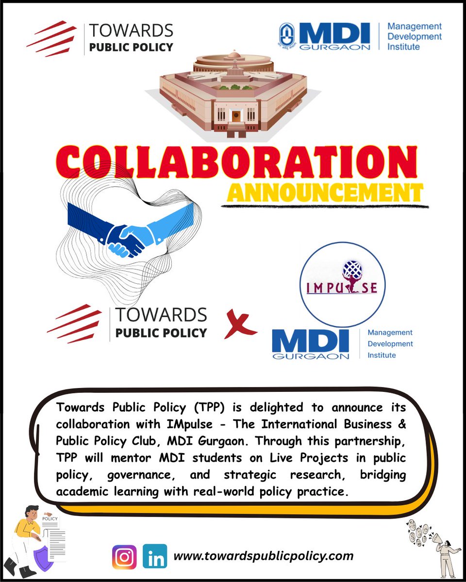 ThePublicPolicy's tweet image. Towards Public Policy (TPP) is proud to announce its collaboration with IMpulse - The International Business &amp;amp; Public Policy Club, MDI Gurgaon, marking a meaningful step toward bridging the gap between academic learning and applied public policy research. @MDIGurgaon