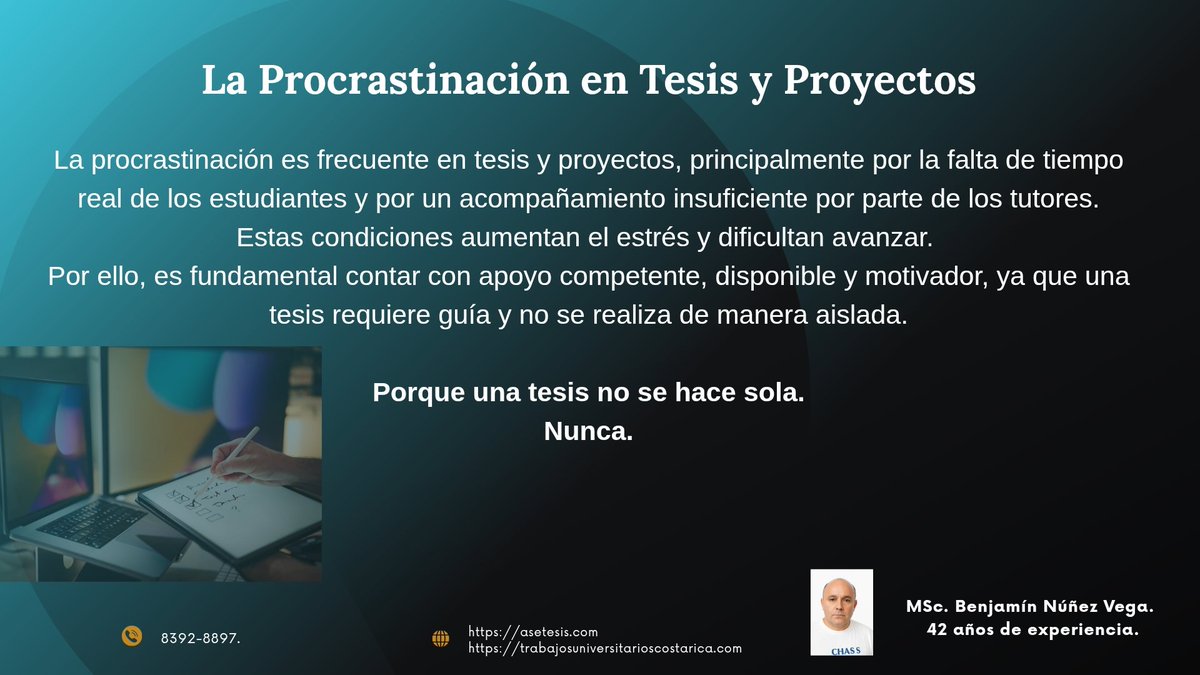 Benjaminnv's tweet image. Procrastinar parece algo normal, pero puede hacer perder una tesis o proyecto (Benjamín Núñez Vega)#tesis #proyectos #TrabajosUniversitarios #Asignaciones #Monografias #investigacion #metodologia