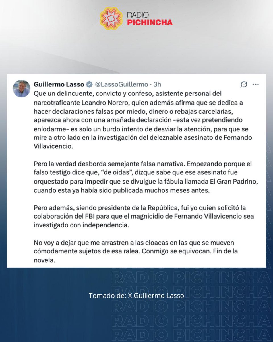 radio_pichincha's tweet image. ⭕️ #ATENCIÓN | El expresidente Guillermo Lasso reaccionó a las declaraciones del testigo protegido Marcelo Lasso, quien lo señaló a él y a su cuñado, Danilo Carrera, de haber pagado a los sic4rios que as3sin4ron a Fernando Villavicencio. El exmandatario calificó estas…