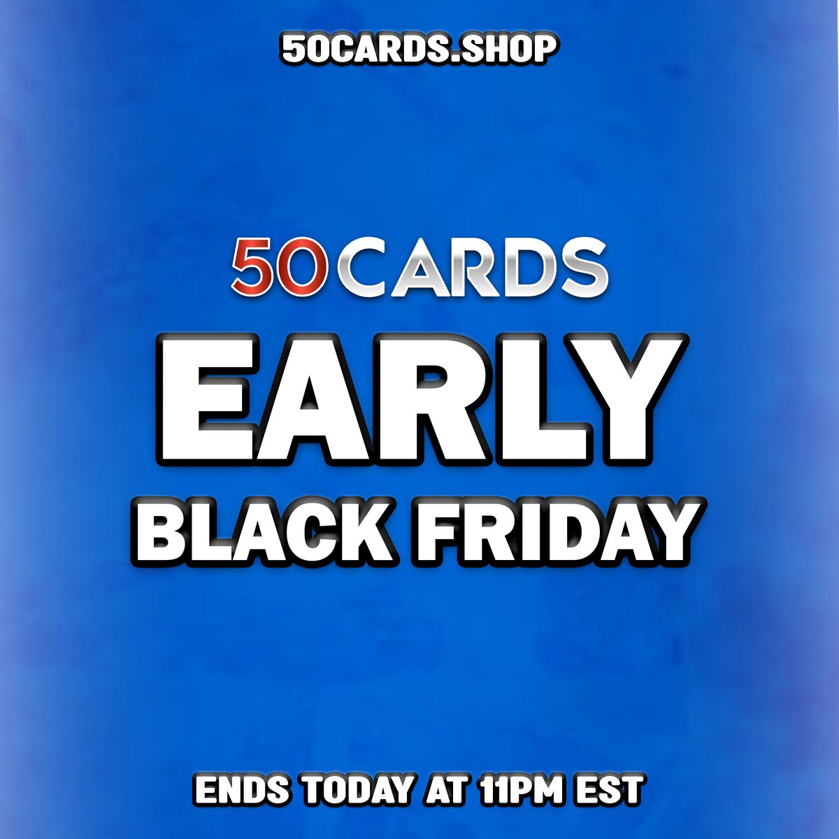 50cardsshop's tweet image. EARLY BLACK FRIDAY ENDS AT 11 PM EST TODAY!

Make sure to take advantage of these deals while they last! 
CODE: &quot;EARLY&quot; FOR 10% OFF
