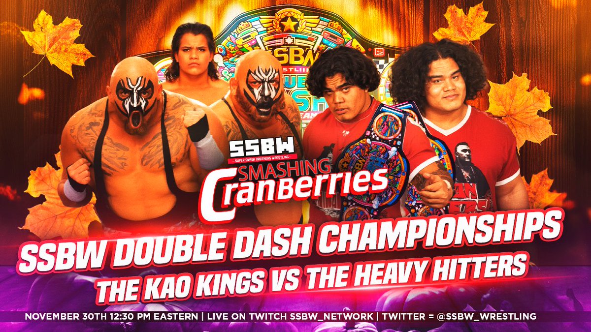 The Heavy Hitters will be defending their SSBW Double Dash Championships against The Kao Kings <a href="/Minie3311/">Minie3311</a> at Smashing Cranberries! #SSBW #EFED #WWE2K25 #CAWUNNITY #SMASHINGCRANBERRIES #THANKSGIVING
