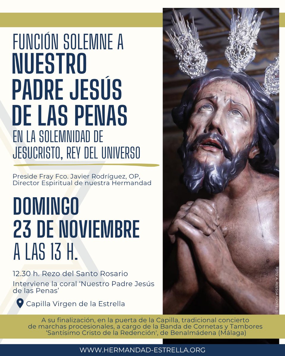 ✝️ Mañana domingo 23 de noviembre, solemnidad de Jesucristo, Rey del Universo, celebraremos Función Solemne en honor a Nuestro Padre Jesús de las Penas, a las 13 h en la Capilla.

🎺 A su término, concierto de marchas a cargo de <a href="/RedencionBct/">Redención de Benalmádena</a>, a las puertas de nuestra capilla.