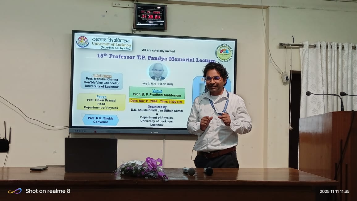 schandra_astro's tweet photo. My visit to Lucknow-University to deliver "Prof. TP Pandya Memorial Lecture-2025" on 11 November 2025. Feeling honored to have interacted with people in a campus nurtured by the very same visionary physicist.
श्रद्धेय को हार्दिक नमन 🙏
@Lucknowunivpost @LucknowU27735 @lucknowupja https://t.co/3lTrnN2jAS