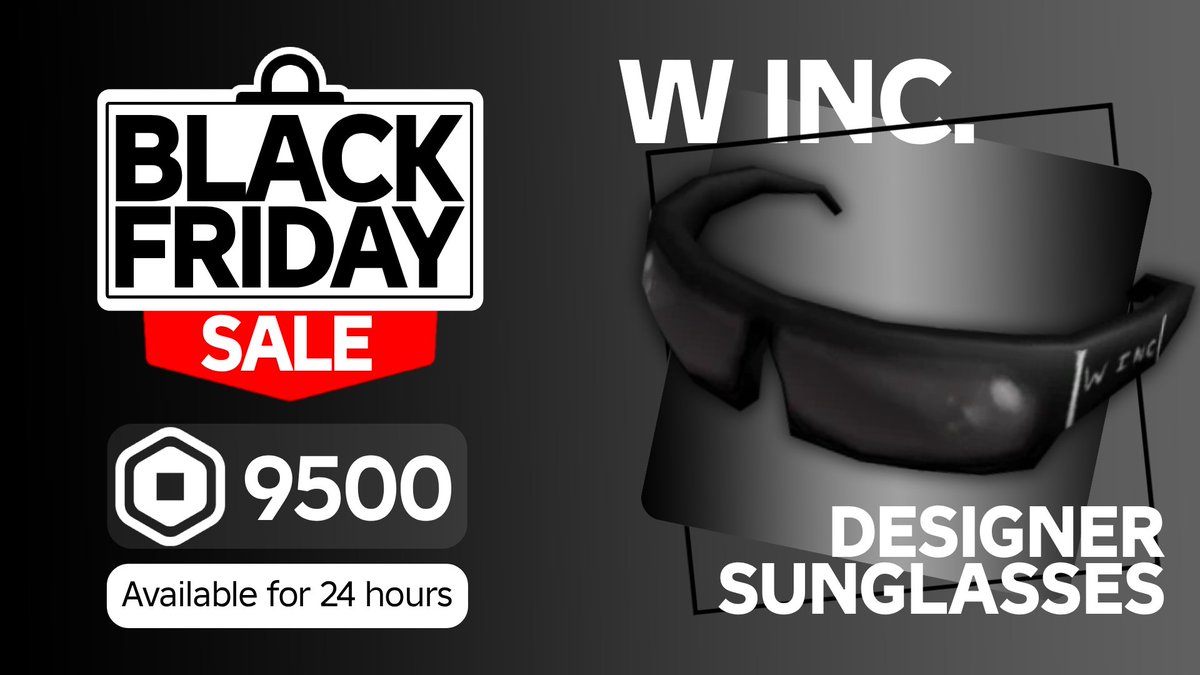 LeaksEvents's tweet image. 🛒| Black Friday Sale 2025 - DAY 1

O primeiro item &quot;W Inc. Designer Sunglasses&quot; da sale de Black Friday deste ano está a venda a 9500 Robux por 24 horas! 🕶️💸

Link:roblox.com/catalog/187578…