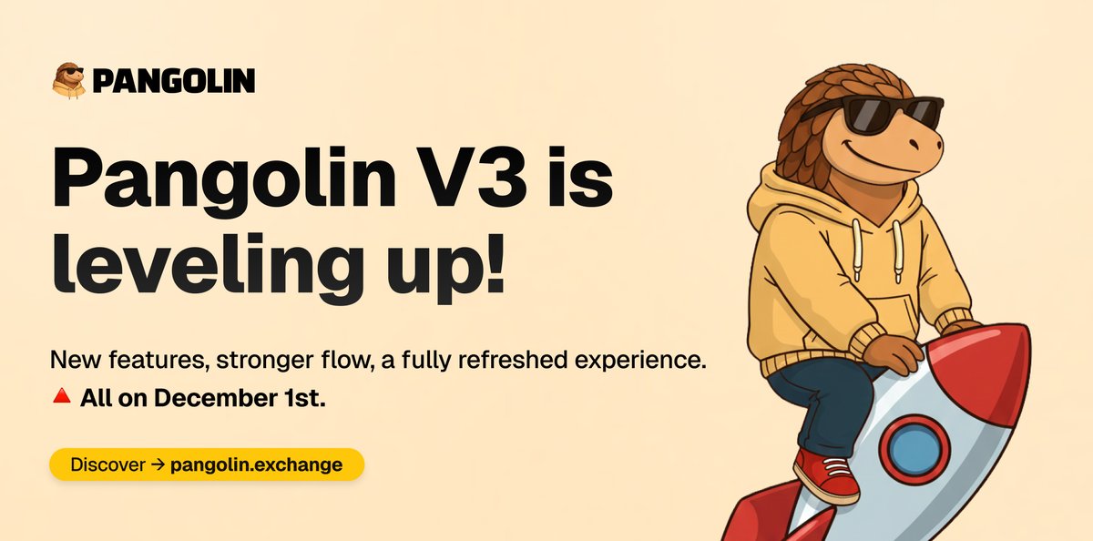 pangolindex's tweet image. Pangolin V3 is renewing its power.

New features, stronger flow, and a fully refreshed experience arrive on December 1st. 🔺

→ app.pangolin.exchange

#GOPANGOLINGO