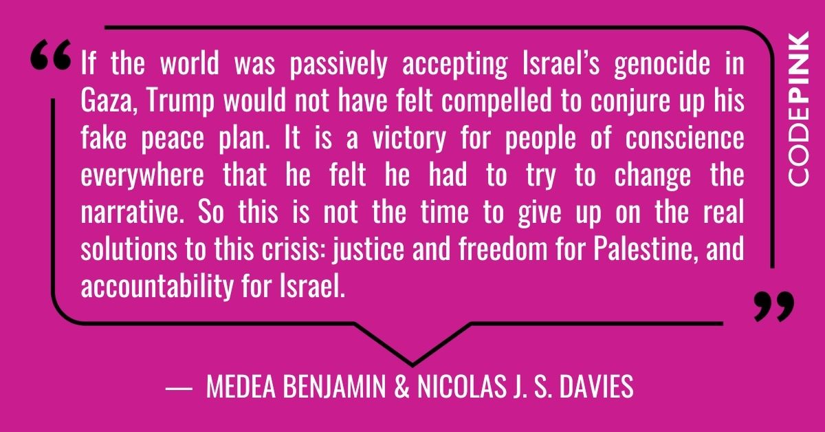 codepink's tweet image. This week at CODEPINK, we:
☮️ Protested US aggression against Venezuela
☮️ Opposed US plan for international occupation of Gaza
☮️ Called UEFA to suspend Israel
&amp;amp; more!

Check it out:
codepink.org/november_17_20…