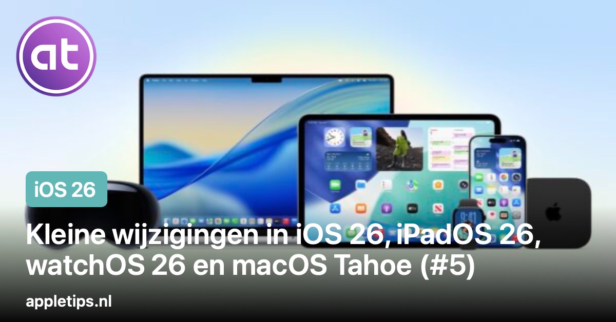 Ontdek ze snel 🔥Kleine wijzigingen in iOS 26, iPadOS 26, watchOS 26 en macOS Tahoe die je moet weten 🚀📲👨‍💻 - appletips.nl/kleine-wijzigi… #iOS #watchos