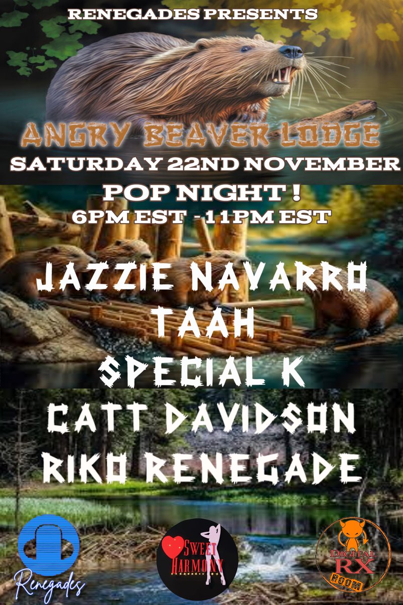 Tonight November 11th at 6pm ET, put on your lumberjack flannel and go do battle with the angry beavers at 
Angry Beaver Lodge! Featuring Music from:
Jazzie Navarro
Taah
Special K
Catt Davidson
and Riko Renegade!
Keep your eye out for the Angry Beaver Nikki Renegade!!!