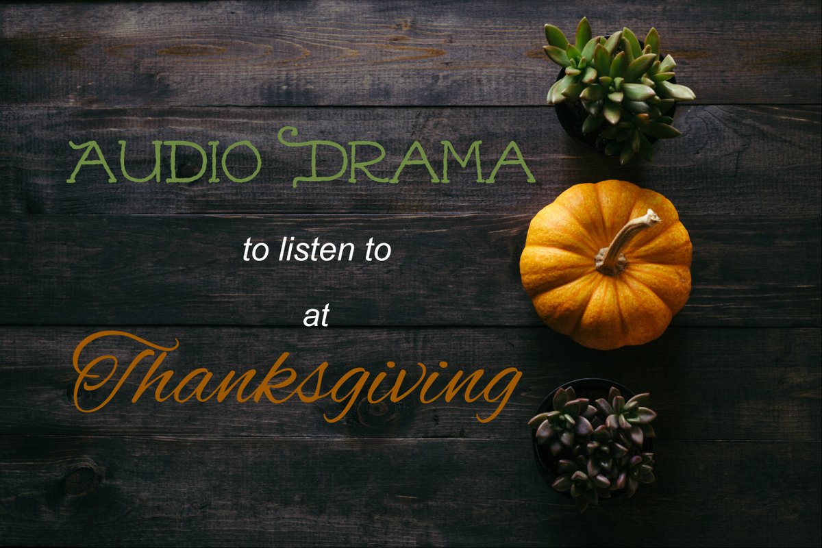 ATCcast's tweet image. Looking for some Thanksgiving-themed audio dramas to listen to while you prepare for the holiday this coming week? We've got you covered! Check out our newly updated list of shows all about gratitude.
audiotheatrecentral.com/2019/11/audio-…