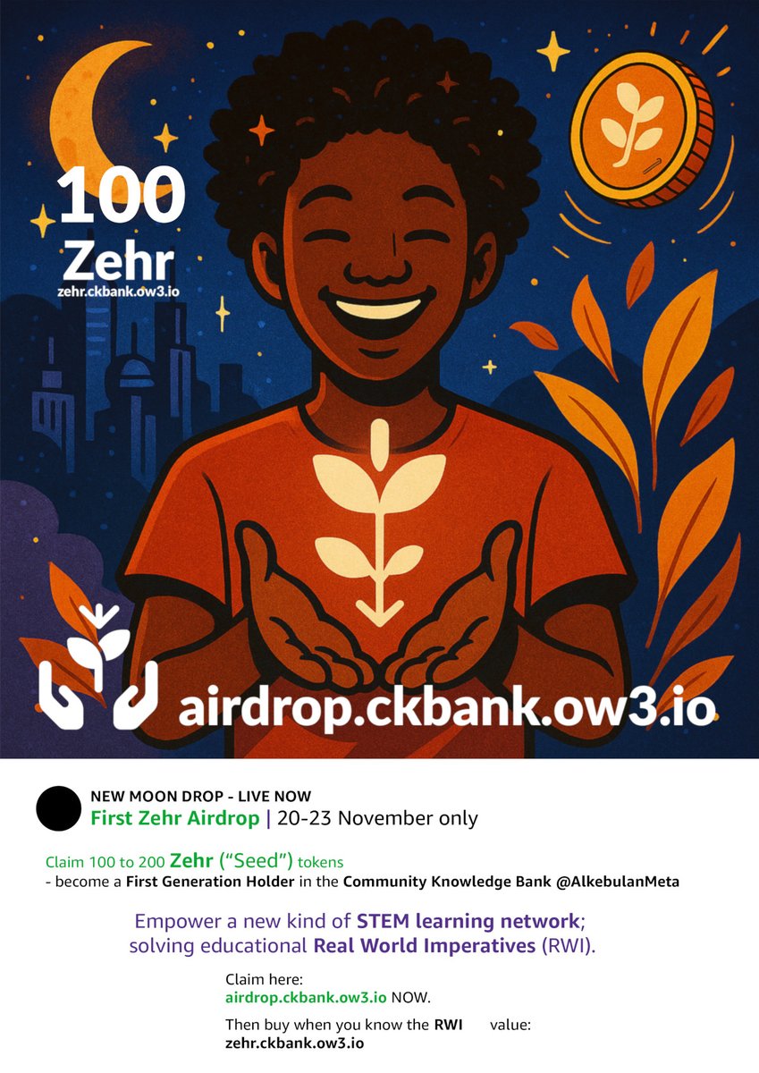🌑 NEW MOON DROP - LIVE NOW  
First #Zehr Airdrop | 20-23 November only  

Claim 100 to 200 ✨FREE Zehr (“Seed”)✨now:
Solving educational Real World Imperative (#RWI) <a href="/AlkebulanMeta/">AlkebulanMeta Outpost</a>

Claim #airdrop here:
airdrop.ckbank.ow3.io

Buy more here :
zehr.ckbank.ow3.io