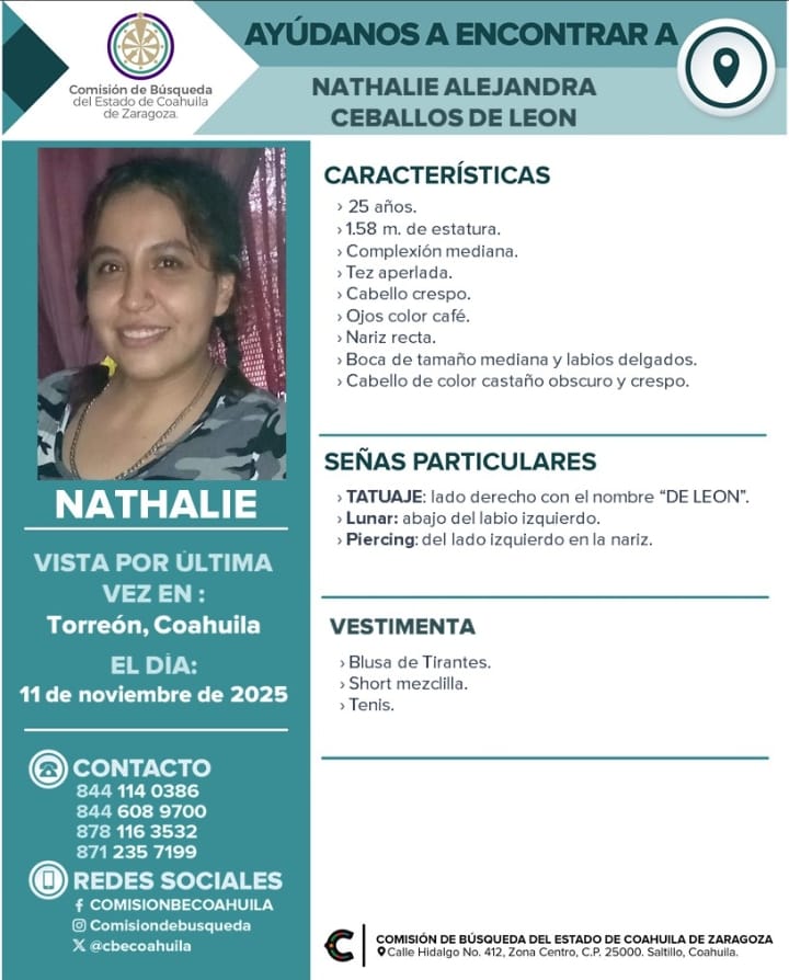 cbecoahuila's tweet image. La Comisión de Búsqueda de Personas solicita su valiosa colaboración para dar con el paradero de:

*** NATHALIE ALEJANDRA CEBALLOS DE LEÓN ***

Cualquier información sobre su paradero comunícate vía #inbox o a los teléfonos que aparecen en la ficha.