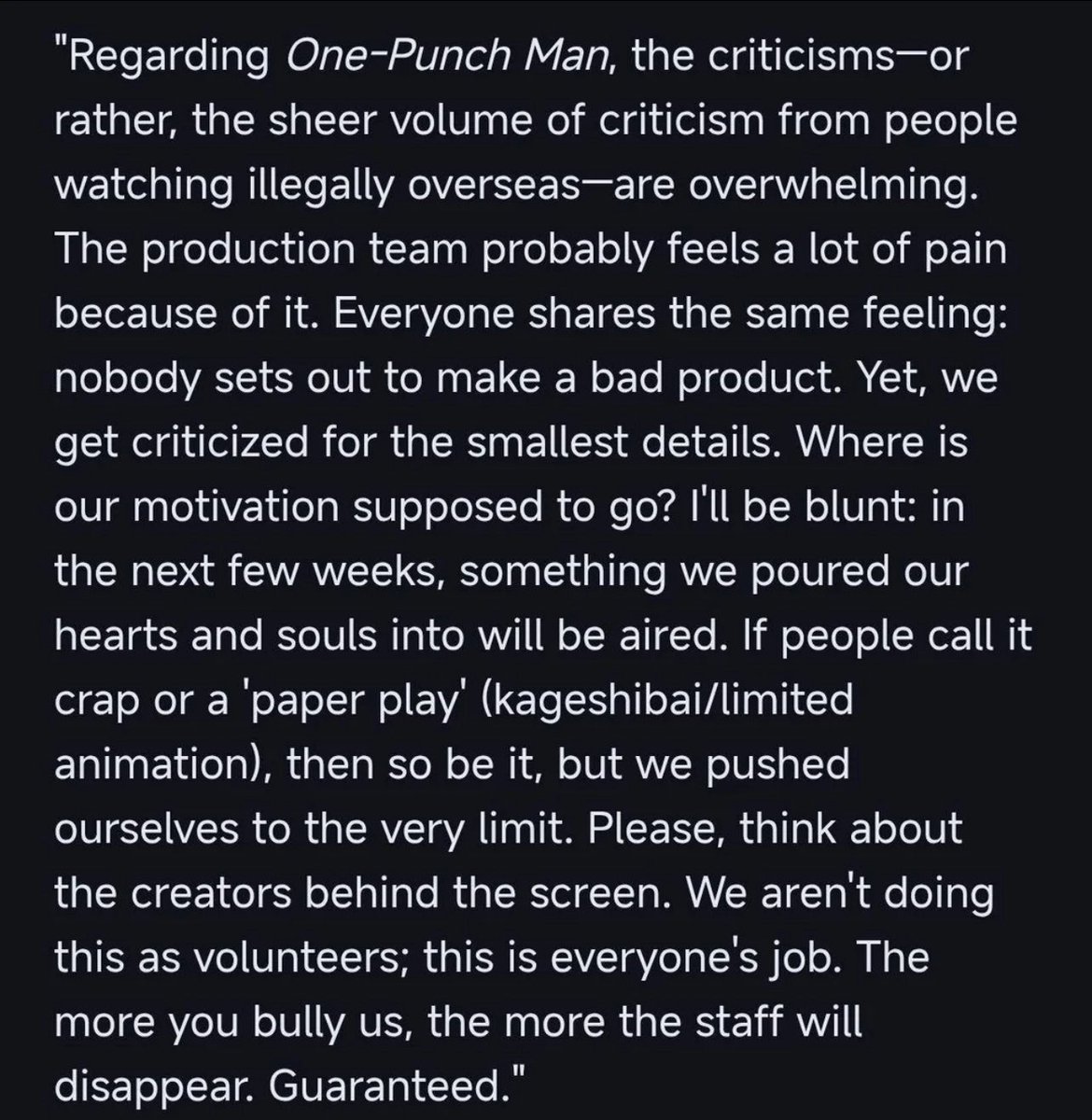 NicholasLightTV's tweet image. I am so fucking sick of these people gaslighting and guilt tripping fans.  

An animator on One Punch Man Season 3 —