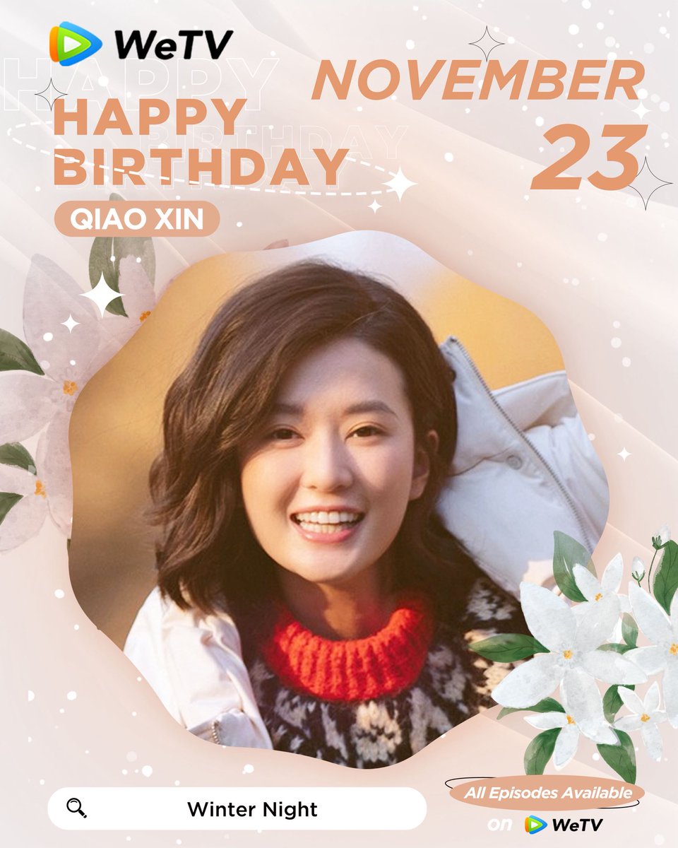 WeTVOfficial's tweet image. Happy Birthday to #QiaoXin 🎂🩷

Love your performance in #TheAutumnBalled #WinterNight #YouCompeteMe 

Looking forward to more of your amazing works. ✨ 

#乔欣 #在你的冬夜里闪耀 #嫣语赋 #小风暴之时间的玫瑰 
#WeTV #WeTVAlwaysMore