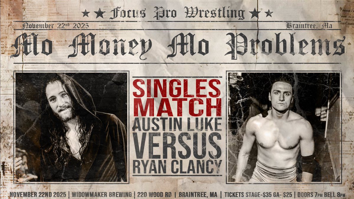 FancyRyanClancy's tweet image. Match 3 out of 3 for today. 
Elegant Violence vs. @AustinLukeW 

📍Braintree, MA
@FocusProWrestle 

#Fancy 🥂