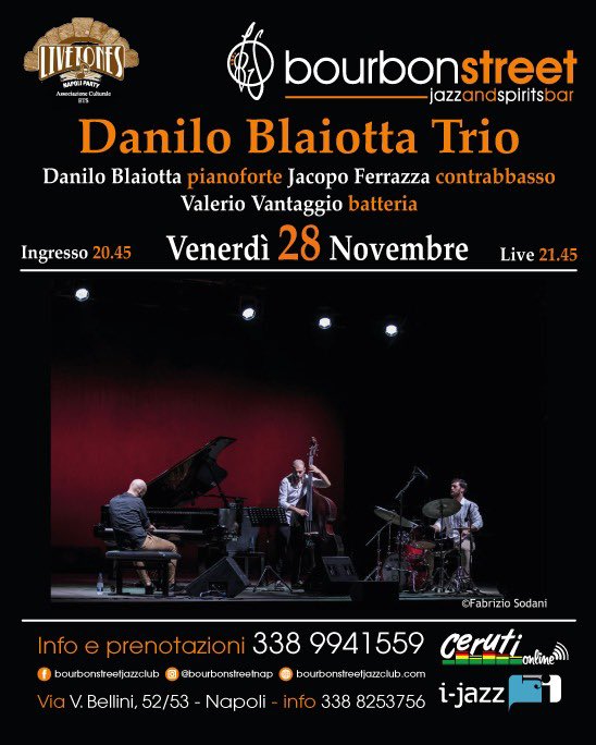 Venerdi 28/11 un trio di musicisti internazionali sarà presentato dal Live Tones al Bourbon Street.Alberto Bruno ancora una volta ha fatto una scelta di qualità presentando:
Danilo Blaiotta Trio
Danilo Blaiotta-piano
Jacopo Ferrazza-c/basso
Valerio Vantaggio-batteria
☎️3389941559