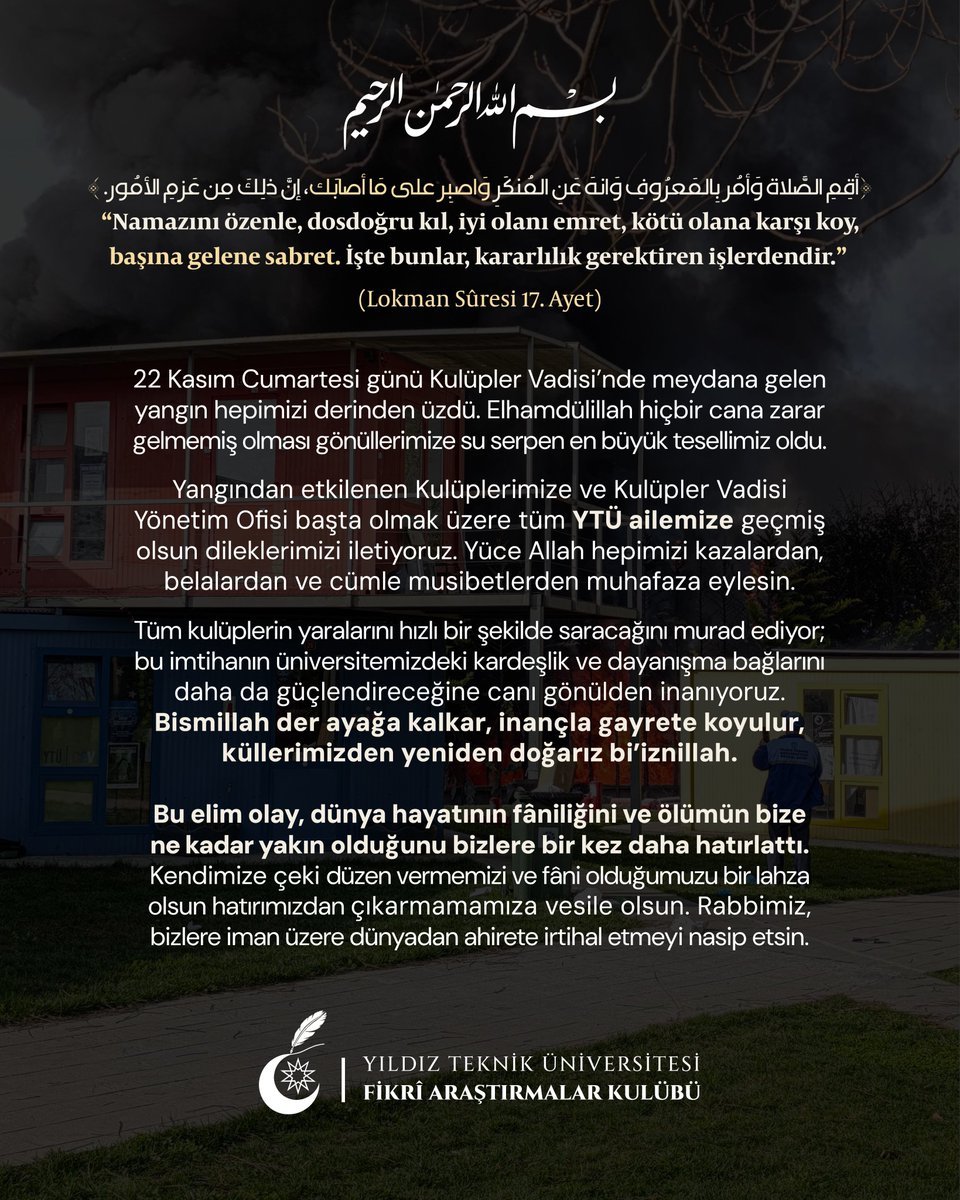 ytufarkk's tweet photo. “Bismillah der ayağa kalkar, inançla gayrete koyulur, küllerimizden yeniden doğarız bi’iznillah.”

Davutpaşa Kampüsümüzün Kulüpler Vadisi’nde yaşanan elim olaya dair beyanımız.
