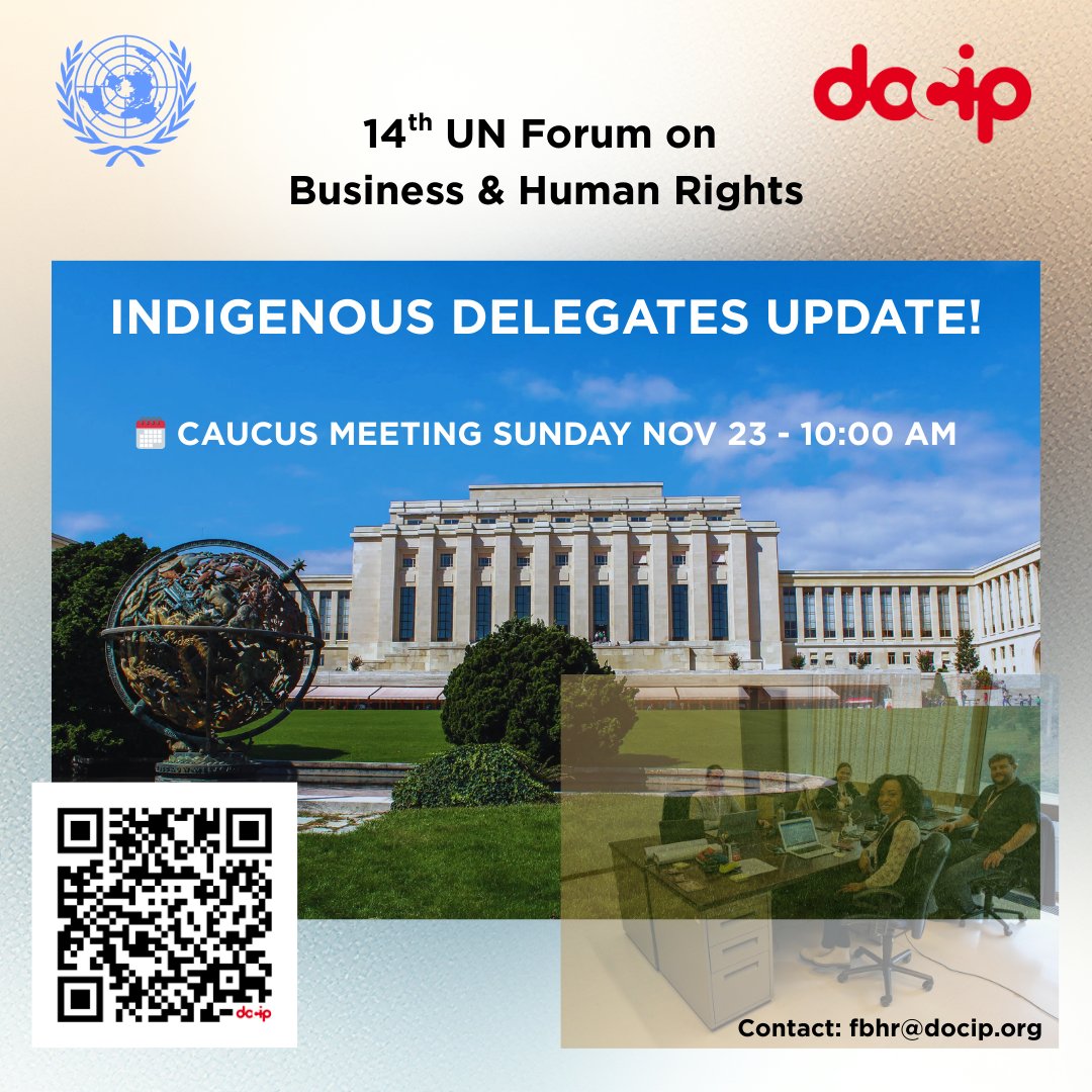 Docip_en's tweet image. Are you going to attend the 14th #UNForumBHR?

The Indigenous Peoples Caucus meeting will be held tomorrow in Geneva. You can follow the meeting on Zoom (online interventions only via chat)

🔗 Registration is open here: bit.ly/4pgignH

#IndigenousRights #bizhumanrights