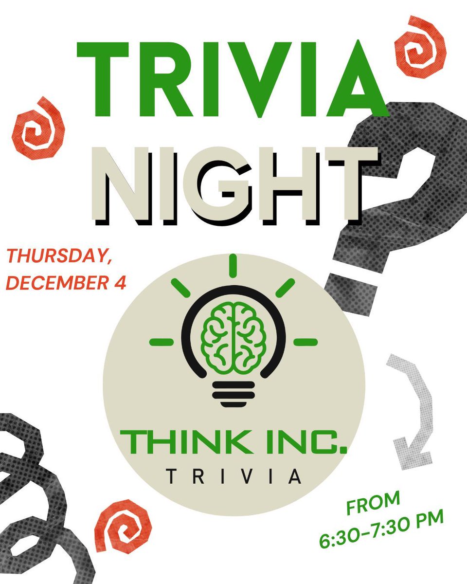 ADULT IN PERSON PROGRAM
Trivia Night 12.4.25 6:30-8:30PM
Join us for an evening filled with trivia questions, friendly competition, laughs &amp; fun hosted by Think Inc. Trivia. Snacks. Perfect for all ages and knowledge levels—Come solo! Or bring a team!
Call the library to register
