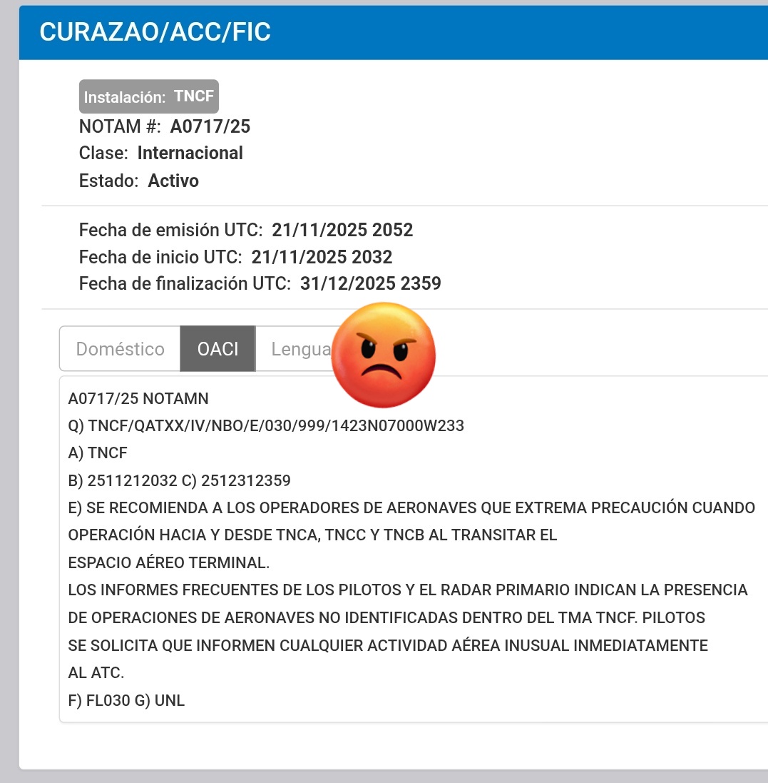 Ahora es FIR Curaçao quien pide precaución e informa de aeronaves no identificadas 🥷: 

Se recomienda a los operadores de aeronaves que extremen precaución cuando operen hacia y desde TNCA (Aeropuerto Internacional Reina Beatriz, Oranjestad, Aruba), TNCC (Aeropuerto