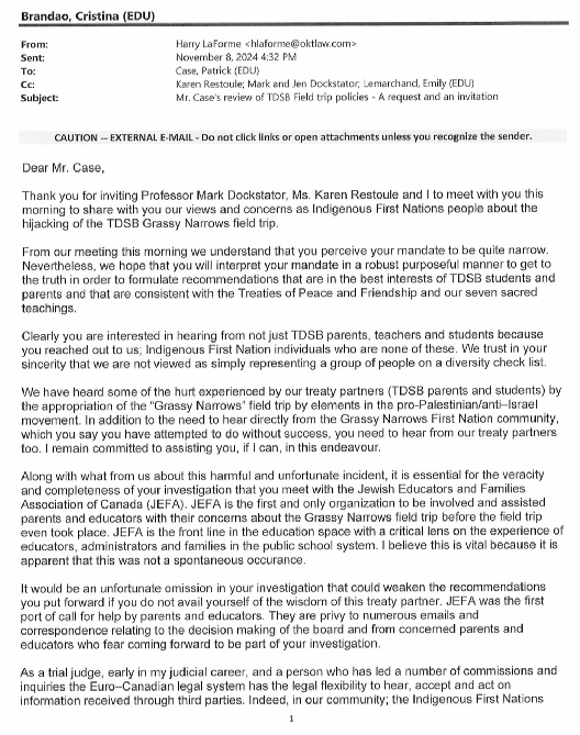 Patrick Case's report mysteriously made no mention of Mr. Justice Harry LaForme's email regarding the TDSB Grassy Narrows field trip.

Maybe it didn't fit with Mr. Case's preconceived narrative and tunnel vision.