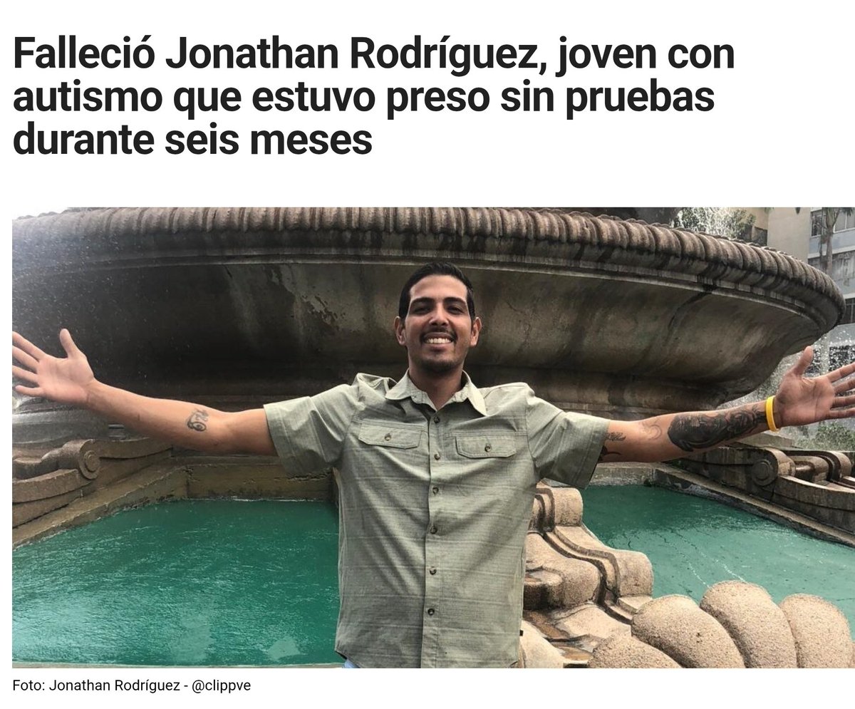 Falleció Jonathan Rodríguez, un joven con autismo detenido arbitrariamente y sin pruebas que pasó seis meses tras las rejas. Lo arrestaron el 29 de julio, lo acusaron sin evidencia de “terrorista” y lo trasladaron entre centros penitenciarios. Tras salir, su salud se deterioró