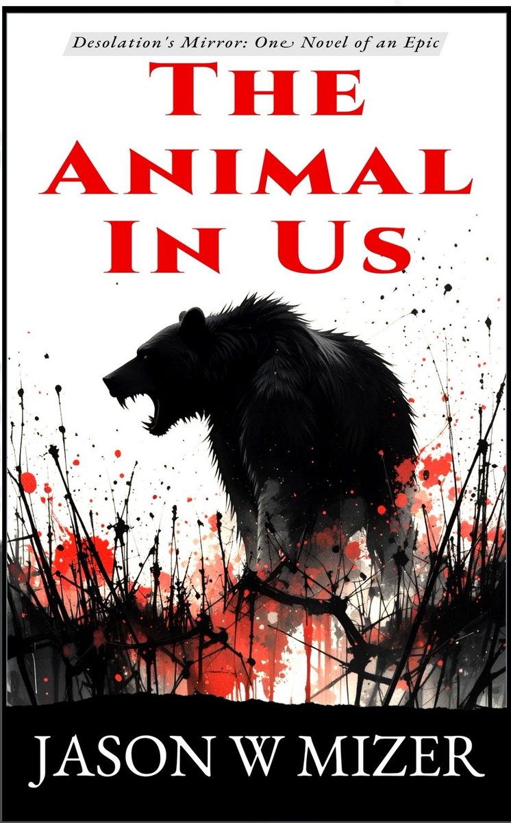 JasonWMizer's tweet image. The Animal In Us
A dark, dystopian thriller of man against man...and something else made of nightmare fuel.