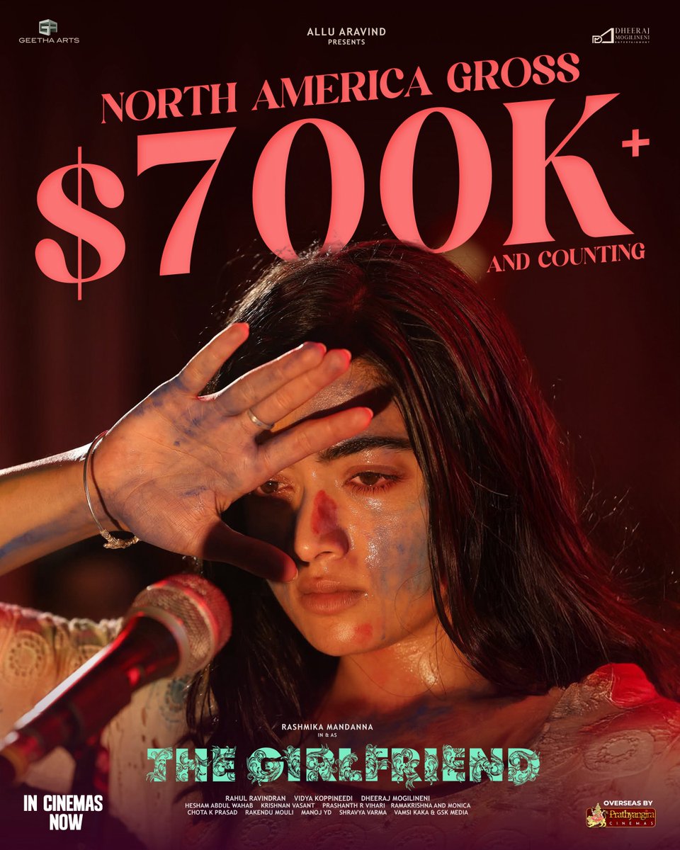 PrathyangiraUS's tweet image. Her pain. Her journey. Your love.
North America crosses $700K+ 🙌
Keep supporting #TheGirlfriend in theatres.

Overseas by @PrathyangiraUS 

@iamRashmika @Dheekshiths @ItsAnuEmmanuel @23_rahulr @HeshamAWMusic @GeethaArts @DheeMogilineni @DMELLPAP