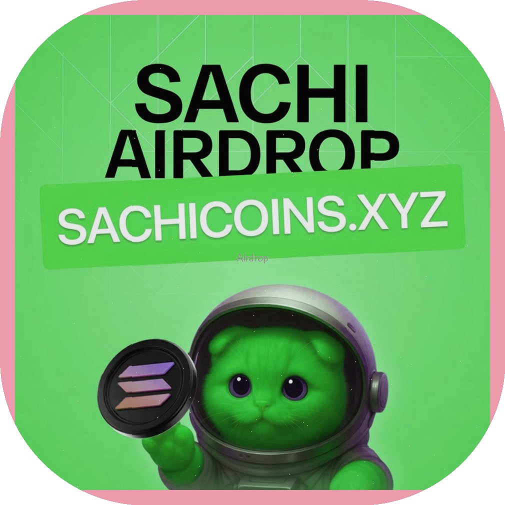 Sachi Coin Official $SACHI Airdrop

The squad keeps stacking — entire timeline getting smashed forward for our community.

 🔗 sachicoins.xyz

$BRETT