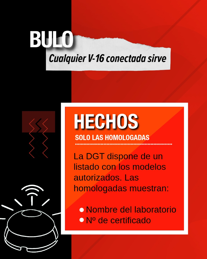 🛑 ¡Stop bulos!

🚨 No sirve cualquier #baliza conectada.

👉 Solo son válidas las #V-16 homologadas por la <a href="/DGTes/">Dir. Gral. Tráfico</a>.

💡 ¿Sabrías identificarlas?

✅ Deben incluir el Nombre del laboratorio y el número de certificado.

🔍 Revisa el listado oficial y no te arriesgues.