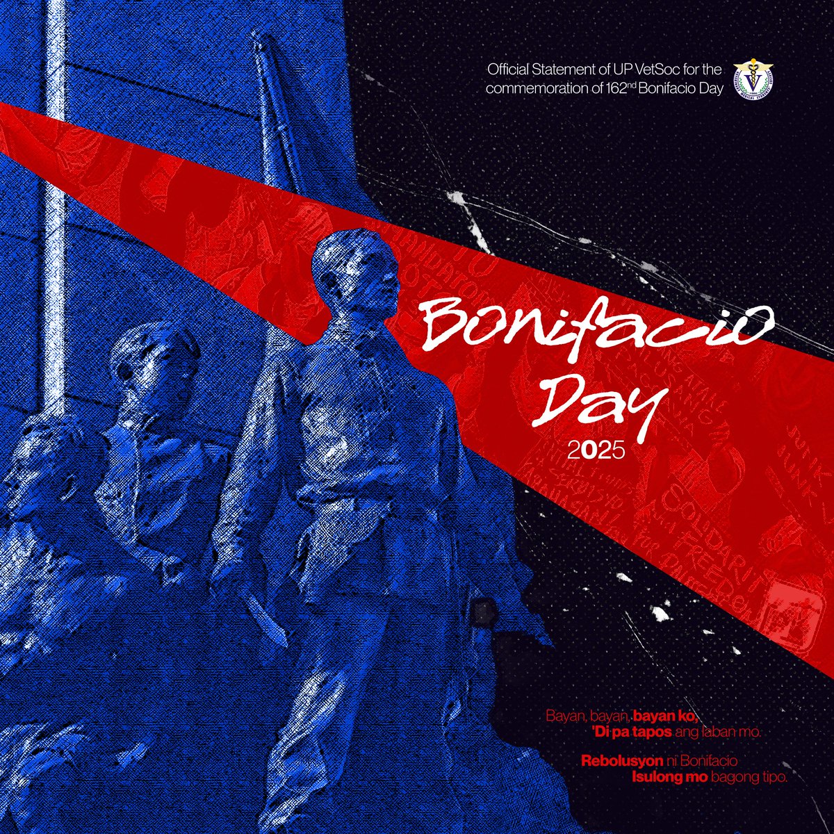 UP VetSoc is in one with the masses in commemorating Andres Bonifacio's 162nd birth. A hero and a true revolutionary, Bonifacio continues to inspire us to combat the abuse and deceit of the state.

Read our full statement here: facebook.com/share/p/1DJPFF…