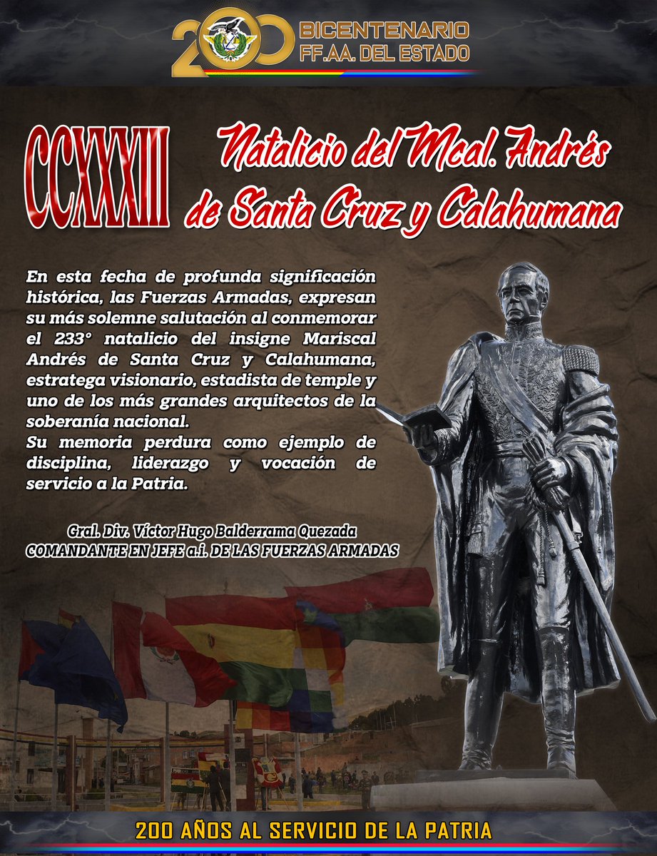 ComandoLas's tweet image. 233 AÑOS DEL NATALICIO DEL MCAL. ANDRÉS DE SANTA CRUZ Y CALAHUMANA.
🇧🇴 #FFAAContigo #200añosdeservicioalapatria #bicentenariodelasffaa #ejercitodebolivia #armadaboliviana #fuerzaaereadebolivia #bicentenariodebolivia #calahumana