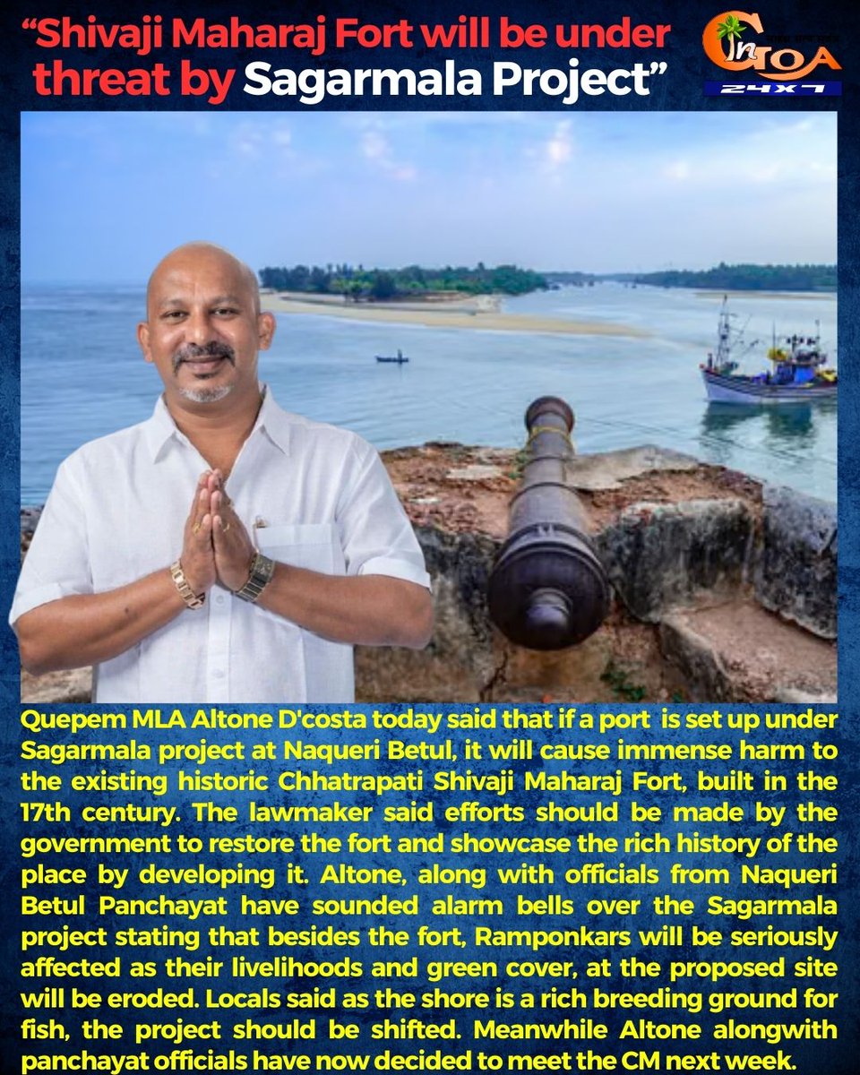 InGoa24x7's tweet photo. "Shivaji Maharaj Fort will be under threat by Sagarmala Project"

#Goa #GoaNews #Threat #SagarmalaProject #ShivajiMaharajFort https://t.co/ycKHMJ6sQl