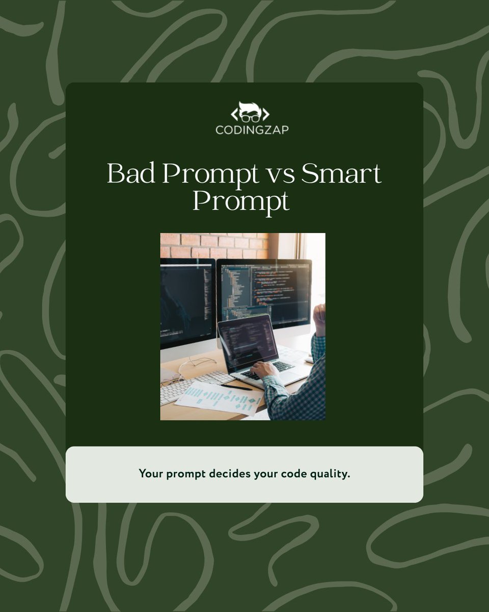 codingzaptech's tweet image. Bad prompt = bad output.
Give context. Get better code.

#promptengineering #codinghelp #codingzap #programmingassignmenthelp 
#Learntocode #CodingJourney #Ai #AIintech