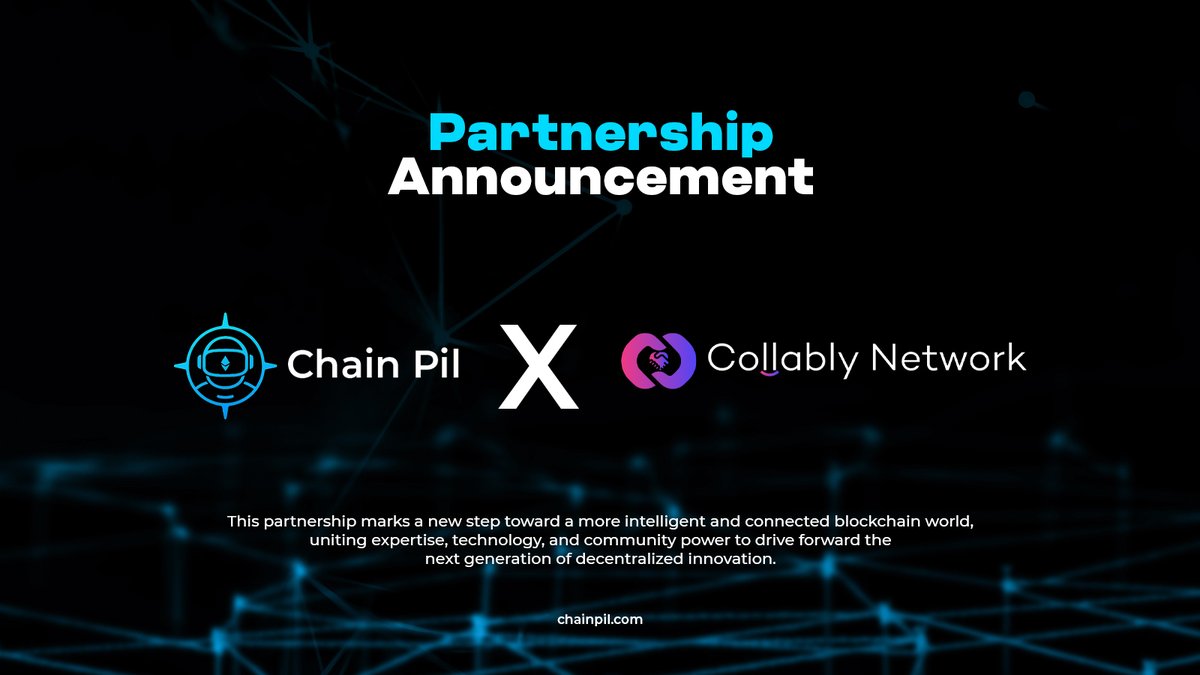 🚀 Chain Pil is excited to announce a new strategic partnership with Collably Network ( 
<a href="/CollablyNetwork/">Collably Network</a>
 )!

Collably Network is a Collaboration Platform designed to connect projects with their perfect partners. Within the platform, you gain access to comprehensive insights