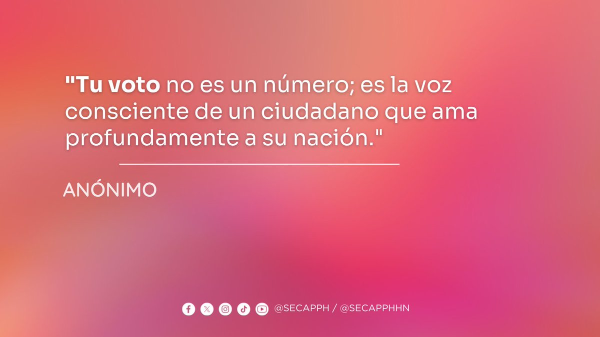 SECAPPH's tweet image. #SECAPPHHOY  &quot;Tu voto no es un número; es la voz consciente de un ciudadano que ama profundamente a su nación.&quot;

​Recuerda que tu decisión es personal, profunda y vital para el camino de nuestro país. ❤️

#SECAPPH #FraseDelDia #HONDURAS