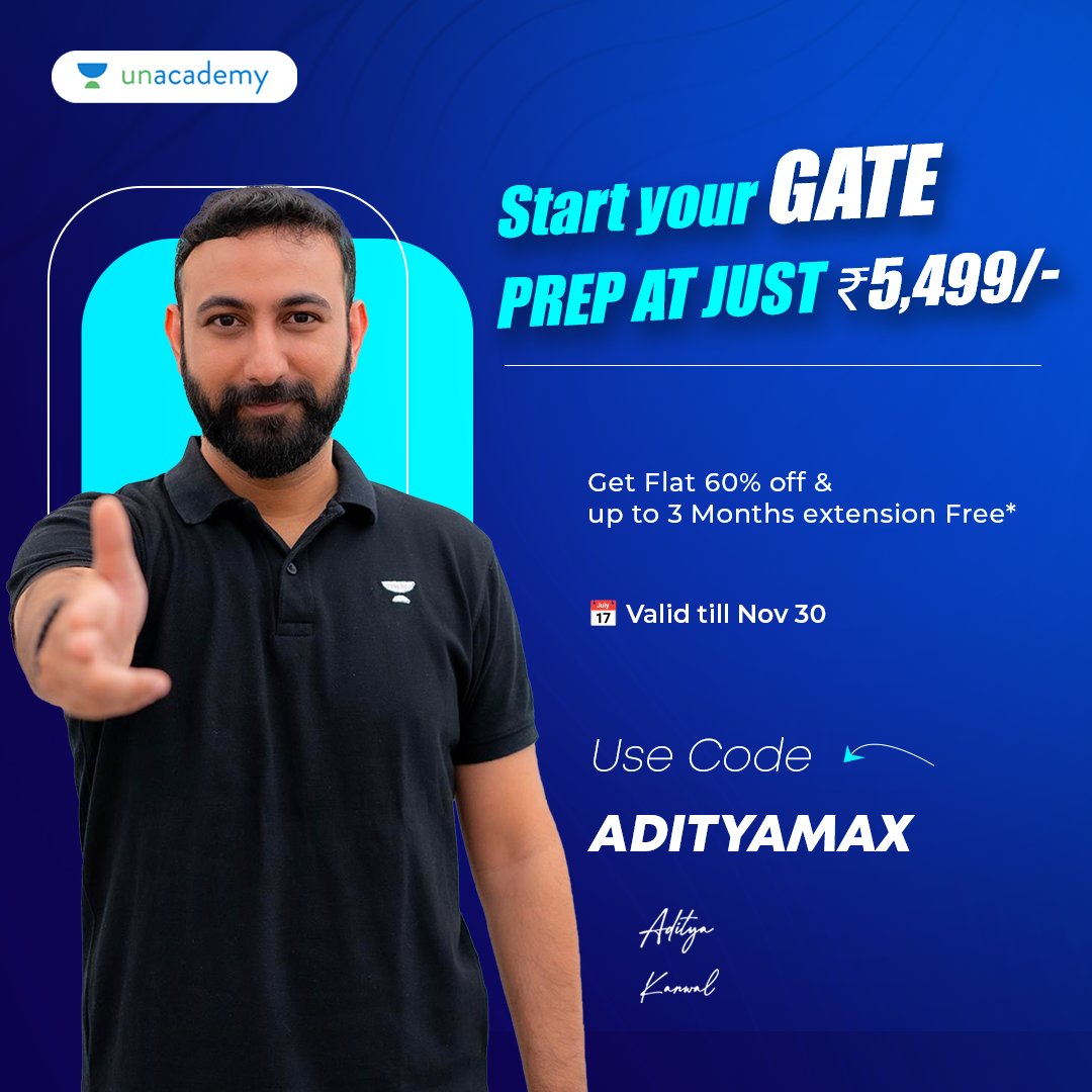 Start your GATE Prep with the biggest offer of the season! 💥
Get Flat 𝐅𝐋𝐀𝐓 𝟔𝟎% 𝐎𝐅𝐅 + 𝐮𝐩 𝐭𝐨 𝟑 𝐌𝐨𝐧𝐭𝐡𝐬 𝐄𝐱𝐭𝐞𝐧𝐬𝐢𝐨𝐧 𝐅𝐑𝐄𝐄 and begin your preparation at just ₹5,499/-.

Use code 𝐀𝐃𝐈𝐓𝐘𝐀𝐌𝐀𝐗 while subscribing. 🔥
.
#GATE2026 #UseCodeADITYAMAX
