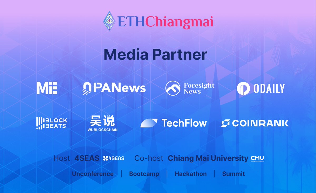 Proud to share our media partners for ETHChiangmai 2025🥳
<a href="/MetaEraHK/">ME</a> <a href="/PANews/">PANews</a> <a href="/ForesightVen/">Foresight Ventures ​</a> <a href="/OdailyGlobal/">Odaily Global</a> <a href="/BlockBeatsAsia/">BlockBeats｜We're hiring!</a> <a href="/wublockchain12/">吴说区块链</a> <a href="/TechFlowPost/">TechFlow 深潮｜APP 已上线</a> <a href="/CoinRank_io/">CoinRank</a> 

Together, we’re shaping a season powered by builders, ideas, and real community energy.

We’re always open to new