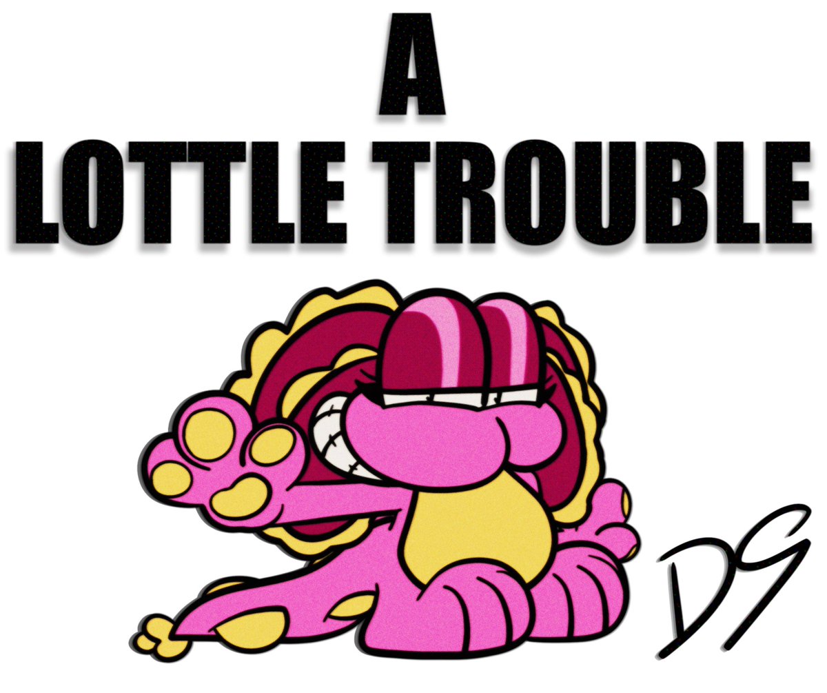 A Lottle trouble