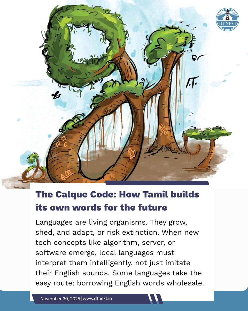 dt_next's tweet image. While languages struggle to keep up, #Tamil keeps evolving and reinventing itself through this linguistic superhero called the #calque. Rather than absorbing foreign words, the language reconstructs. 

🖊️Anilkumar Parat 
🖌️ Jancy Rani
dtnext.in/news/tamilnadu… 

#DTNext #TamilNadu
