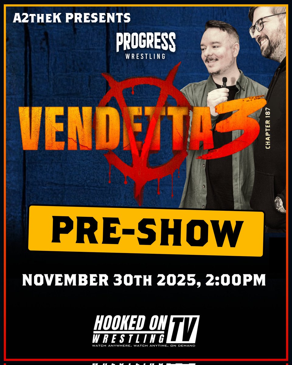 A2theKWrestling's tweet image. 📺 Check out the official @ThisIs_Progress Chapter 187: Vendetta 3 pre-show presented by @A2theKWrestling on @HOWrestlingUK today at 2pm UK time!

WATCH ON HOOKED ON:
hookedonwrestling.tv

WATCH ON YOUTUBE: youtube.com/@a2thekwrestli…

#progresswrestling #thisisprogress