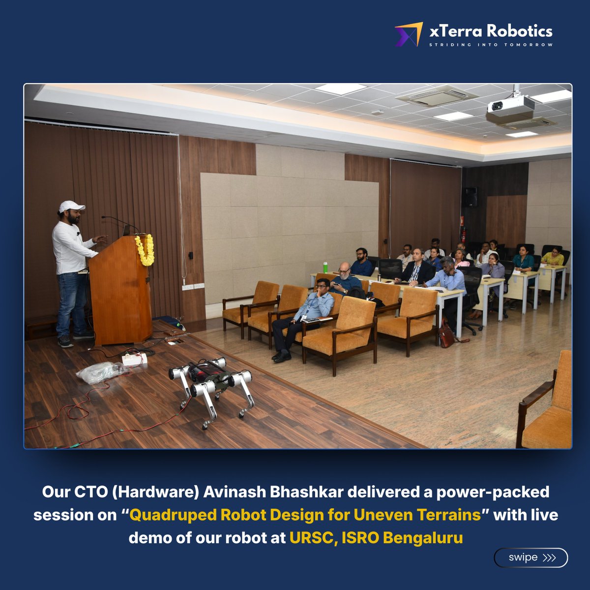 xTerraRobotics's tweet image. Deepest gratitude to U R Rao Satellite Centre (URSC), ISRO(@isro ), Bengaluru for the privilege to contribute to India’s space journey!
Our CTO (Hardware) Avinash Bhashkar delivered an impactful session on &quot;Quadruped Robot Design for Uneven Terrains&quot; with a live robot demo.