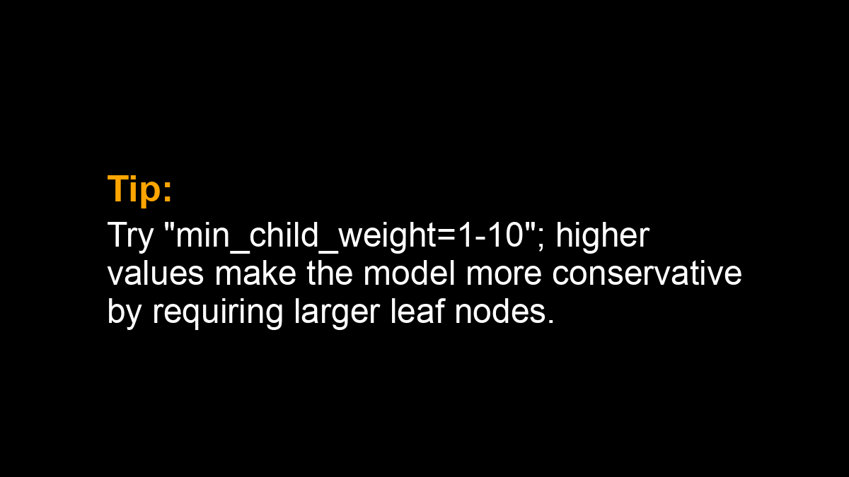 XGBoostAwesome's tweet image. Tip: Try &quot;min_child_weight=1-10&quot;; higher values make the model more conservative by requiring larger leaf nodes.
#XGBoost #DataScience #MachineLearning