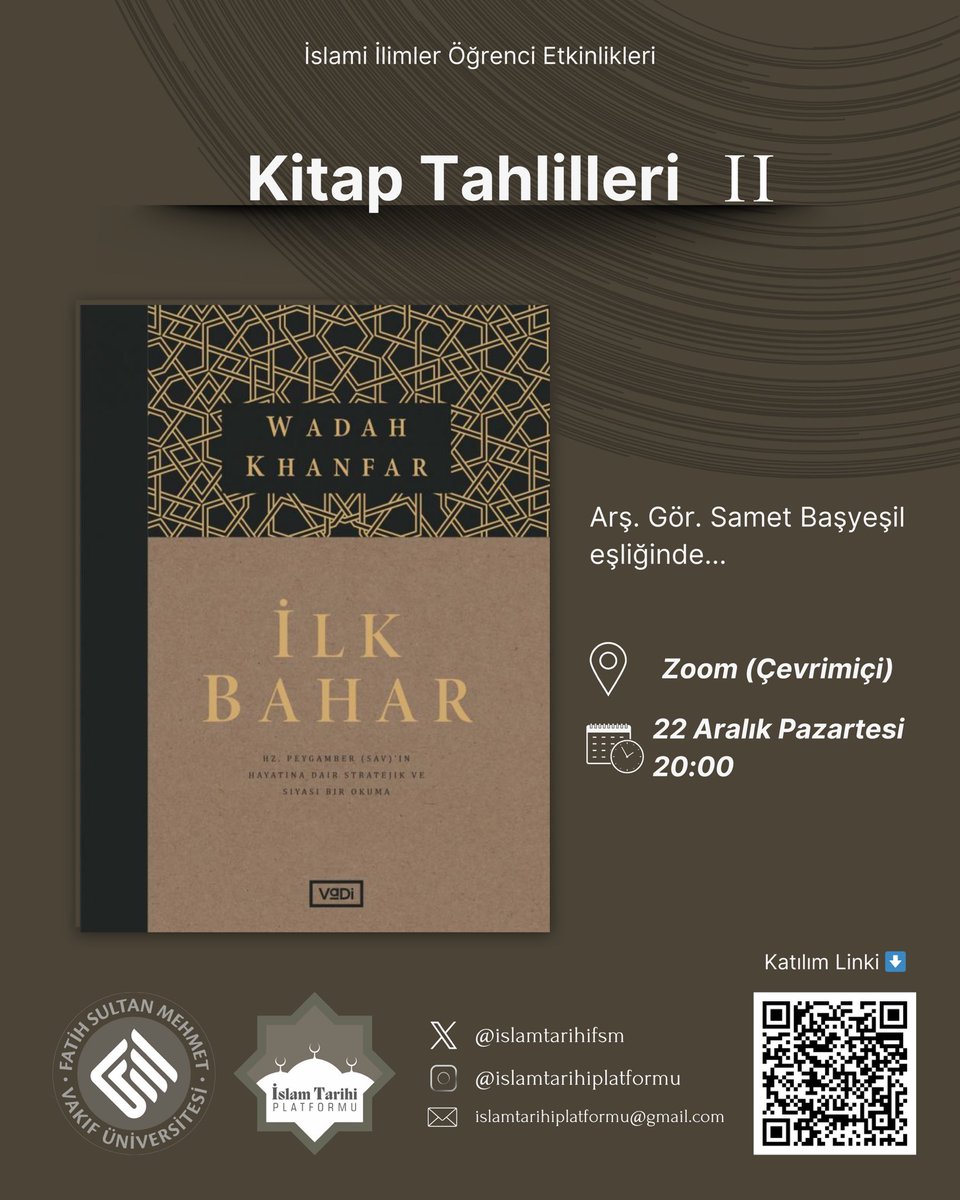📘 Kitap Tahlili Duyurusu: Wadah Khanfar – İlk Bahar

Katılım Linki:

docs.google.com/forms/d/e/1FAI…