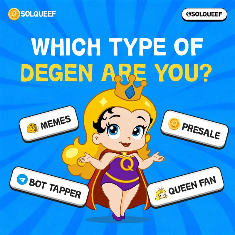 Which type of degen are YOU? 💨 

A) “Just here for the memes”
B) “Waiting for presale”
C) “Tapping the bot at 3AM”
D) “Queen Queef simp” 👑💨

👉 Reply with your letter + Repost for good puff luck.

#SOLQUEEF #QueefArmy #CleanPuffProtocol