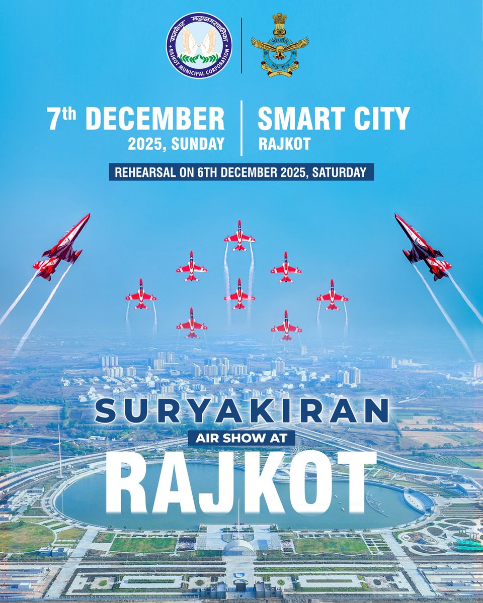 smartcityrajkot's tweet image. ✨ Spectacular Air Show in Rajkot! ✨

Get ready, Rajkot!
The skies above smart city are set to come alive with the thrilling formations of the Suryakiran Aerobatic Team on...

📅 7 December 2025
📍 Smart City, Rajkot

#Rajkot #AirShow #Suryakiran #AeroShow #RMC #UDY2025
