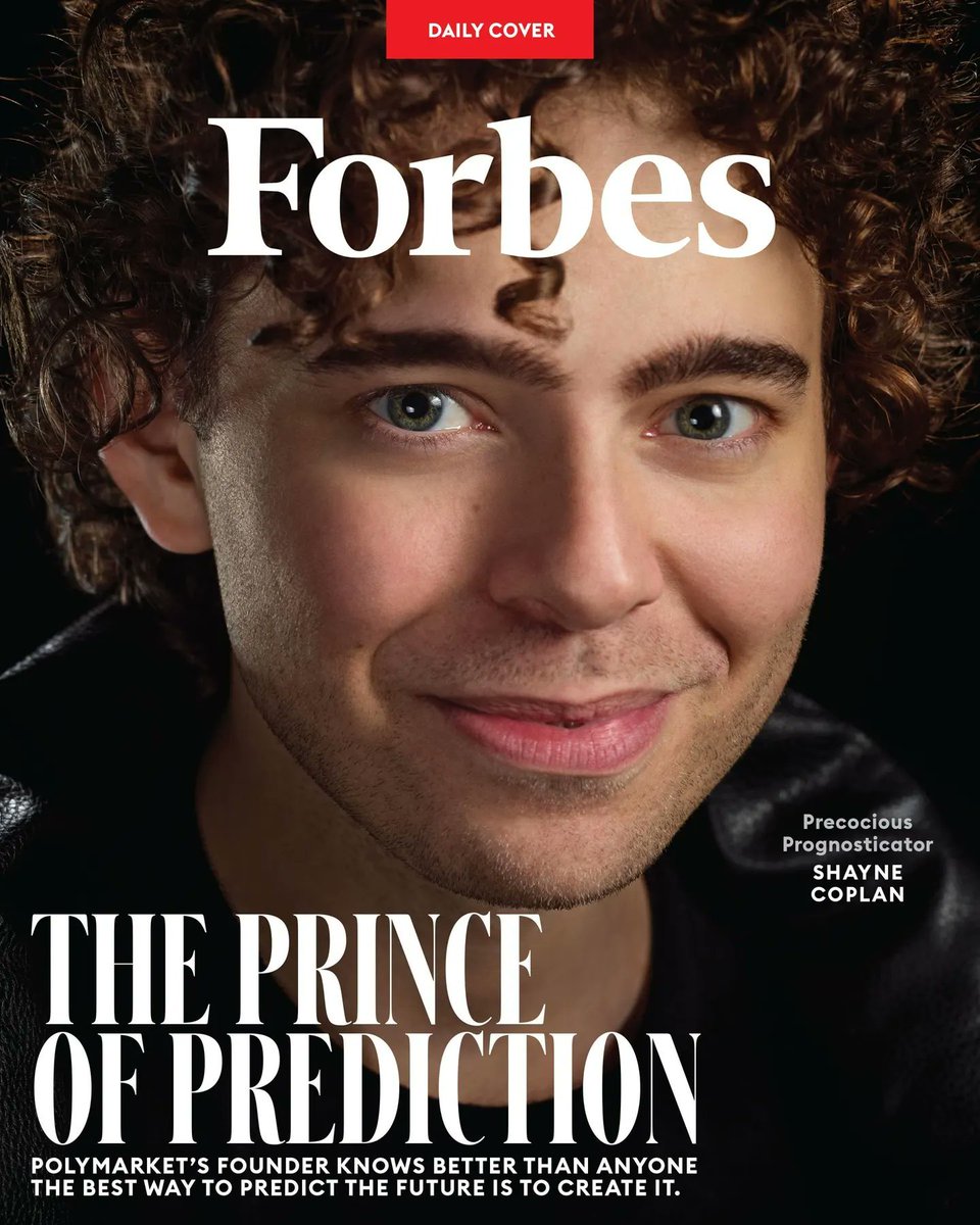 bitdevhunter's tweet image. &amp;gt;&amp;gt;Forbeseatures 27-year-old Polymarket CEO Shayne Coplan on its latest cover as one of the world’s youngest self-made billionaires.
&amp;gt;&amp;gt;Polymarket, the leading prediction market platform, has officially gone mainstream after exploding in popularity during the 2024 U.S. election…