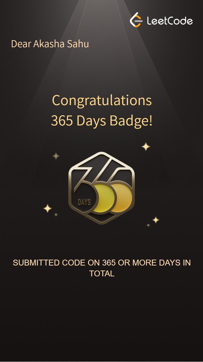 akashasahu07's tweet image. 365 days. 365 submissions. One unstoppable coding habit.
Grateful for the journey! 💛🔥
#LeetCode #365DaysBadge #CodingStreak #DSA #DeveloperLife