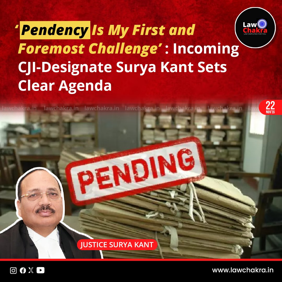 LawChakra's tweet image. Incoming CJI Surya Kant has said clearing pendency of cases and promoting mediation will be his top priorities.
For More Details Visit: lawchakra.in/legal-updates/…
#SupremeCourtofIndia #pending #cases #challenge #Judiciary #Legal